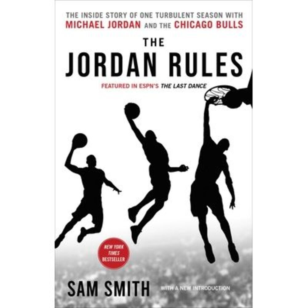 The Jordan Rules: The Inside Story of One Turbulent Season with Michael Jordan a